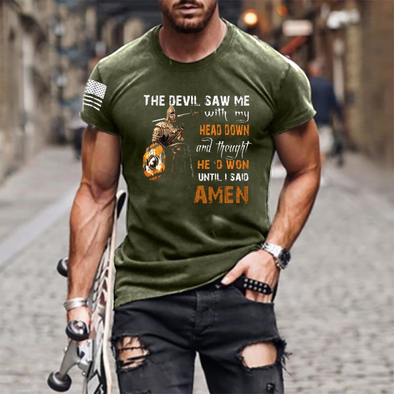 The Devil Saw Me With My Head Down And Thought He'd Won Cotton T-shirt