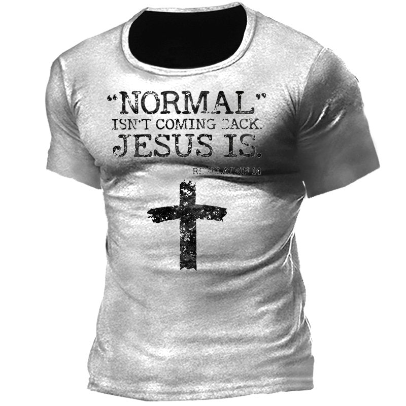 Normal Isn't Coming Back But Jesus Is Revelation 14 Men's Cotton T-Shirt