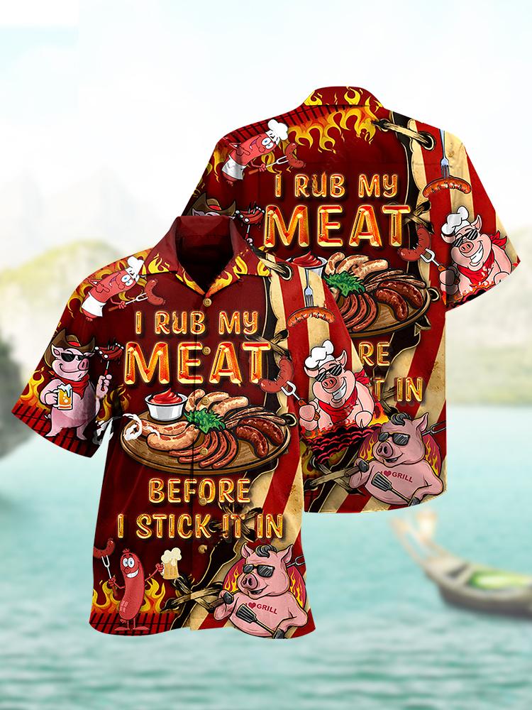 I Rub My Meat Men's Large Size Short Sleeve Shirt